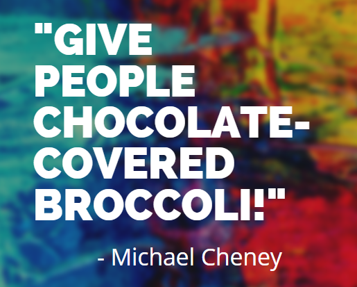 Use Chocolate-Broccoli to Build an Email List