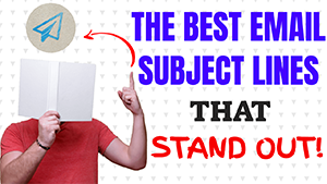 ? The Definitive Guide to the Best Email Subject Lines That Stand Out