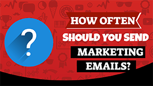 ❓ How Often Should You Send Marketing Emails?